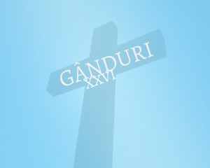 Gânduri XXVI.2