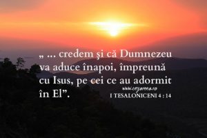 Dumnezeu va aduce înapoi, I Tes. 4. 14