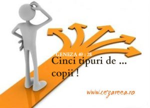 Geneza 49.28, Cinci tipuri de copii