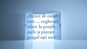 Proverbe 8.34, Binecuvântat este !