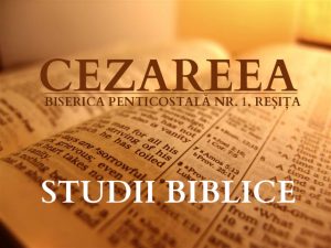Studiu Biblic, cezareea.ro